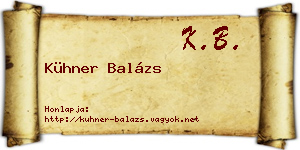 Kühner Balázs névjegykártya